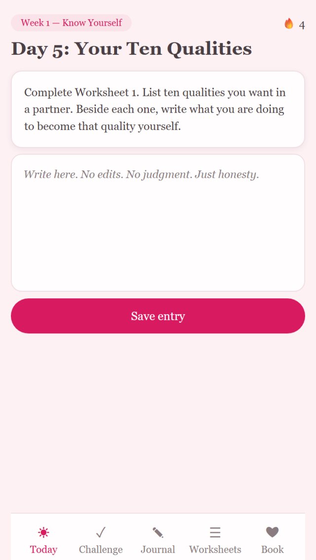 Stop Looking for Love app Today screen showing a daily challenge prompt and journal entry